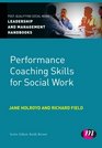 Performance Coaching Skills for Social Work
