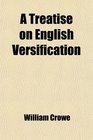 A Treatise on English Versification