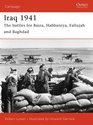 Iraq 1941: The battles for Basra, Habbaniya, Fallujah and Baghdad (Campaign)