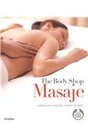 The body shop masaje / The Body Shop Massage
