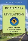 Roadmaps and Revelations Finding the Road to Business Success on Route 101