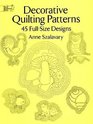 Decorative Quilting Patterns : 45 Full-Size Designs (Dover Needlework Series)