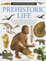 Prehistoric Life (Eyewitness Books)