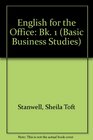 English for the Office Bk 1