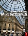 Shopping Environments Evolution Planning and Design