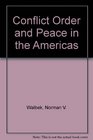 Conflict Order and Peace in the Americas