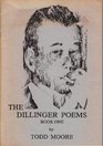 The Dillinger Poems Book One