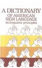 Dictionary of American Sign Language on Linguistic Principles