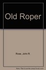 Old Roper