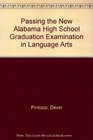 Passing the New Alabama High School Graduation Examination in Language Arts