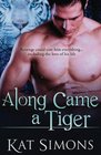 Along Came a Tiger