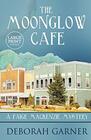 The Moonglow Cafe Large Print Edition