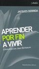 Aprender Por Fin a Vivir