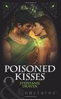 Poisoned Kisses Stephanie Draven