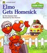 Elmo Gets Homesick (Sesame Street Growing-Up Book)