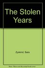 The Stolen Years