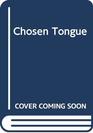 The chosen tongue English writing in the tropical world