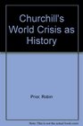 Churchill's 'World Crisis' As History