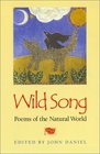 Wild Song Poems of the Natural World