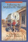Following the Santa Fe Trail A Guide for Modern Travelers