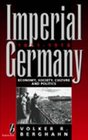 Imperial Germany 18711918 Economy Society Culture And Politics