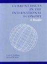 Current Issues in the International Economy A Reader