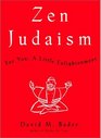 Zen Judaism  For You A Little Enlightenment