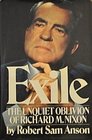 Exile The Unquiet Oblivion of Richard M Nixon