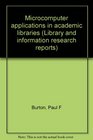 Microcomputer applications in academic libraries