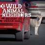 Wild Animal Neighbors Sharing Our Urban World