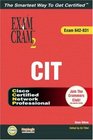CCNP CIT Exam Cram 2