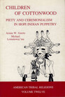 Children of Cottonwood Piety and Ceremonialism in Hopi Indian Puppetry