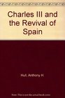Charles III and the revival of Spain