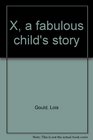 X a fabulous child's story