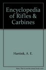 Encyclopedia of Rifles  Carbines