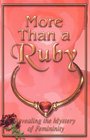 More Than a Ruby Revealing the Mystery of Feminity
