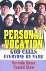 Personal Vocation God Calls Everyone by Name