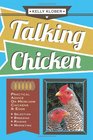 Talking Chicken Practical Advice on Heirloom Chickens  Eggs