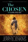 The Chosen Come and See a novel based on Season 2 of the critically acclaimed TV series
