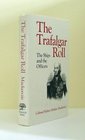 The Trafalgar Roll The Ships and the Officers