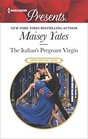 The Italian's Pregnant Virgin (Heirs Before Vows) (Harlequin Presents, No 3491)