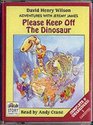 Please Keep Off the Dinosaur