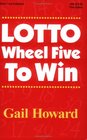 Lotto Wheel Five to Win 3rd Edition