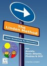 The Linden Method Junior Edition For Anxiety School Phobia Panic Attacks Phobias and OCD