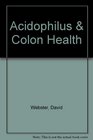 Acidophilus  Colon Health