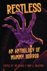 Restless An Anthology of Mummy Horror