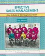 Crisp Effective Sales Management How to Build a Winning Sales Team