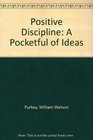 Positive Discipline A Pocketful of Ideas