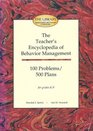 Teachers Encyclopedia of Behavior Management: 100 Problems 500 Plans (The Library Management Motivation and Discipline Series)