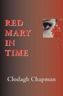Red Mary in Time